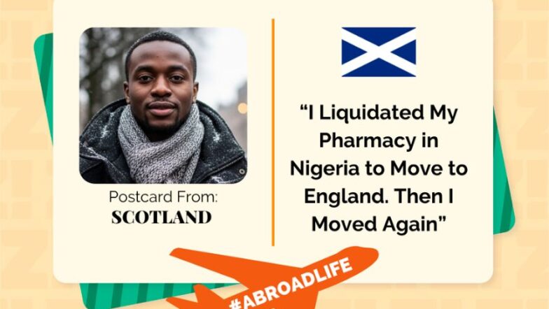 “I Liquidated My Pharmacy in Nigeria to Move to England. Then I Moved Again” — Abroad Life